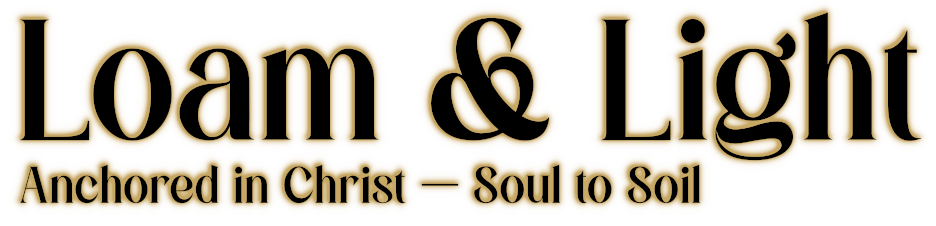 The Loam & Light Project